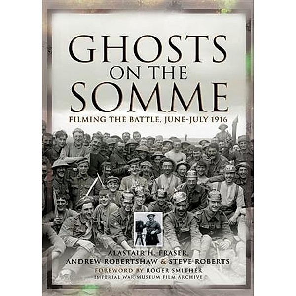 Ghosts on the Somme, Alastair Fraser