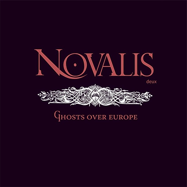 Ghosts Over Europe, Novalis Deux