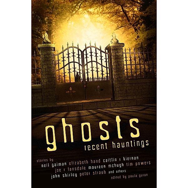 Ghosts: Recent Hauntings, Paula Guran