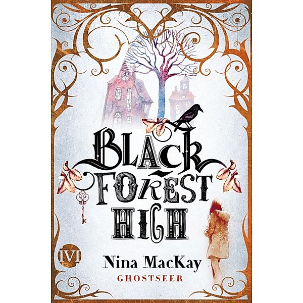 Ghostseer / Black Forest High Bd.1, Nina MacKay