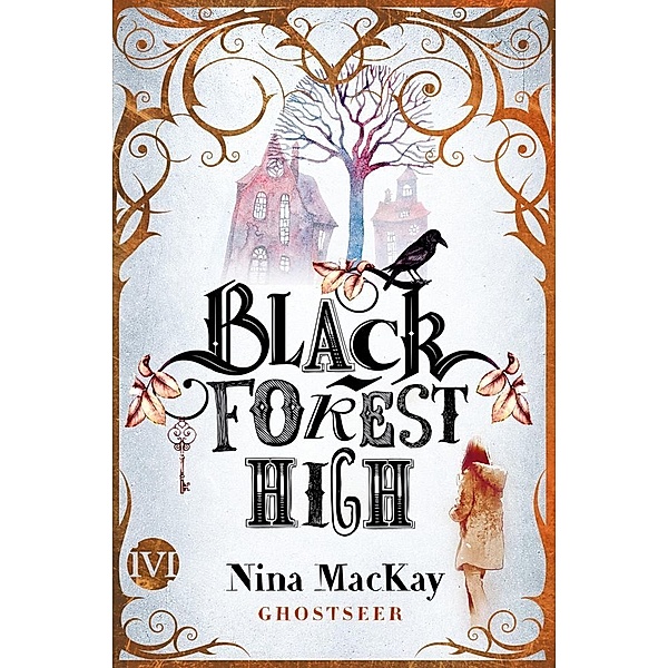 Ghostseer / Black Forest High Bd.1, Nina MacKay