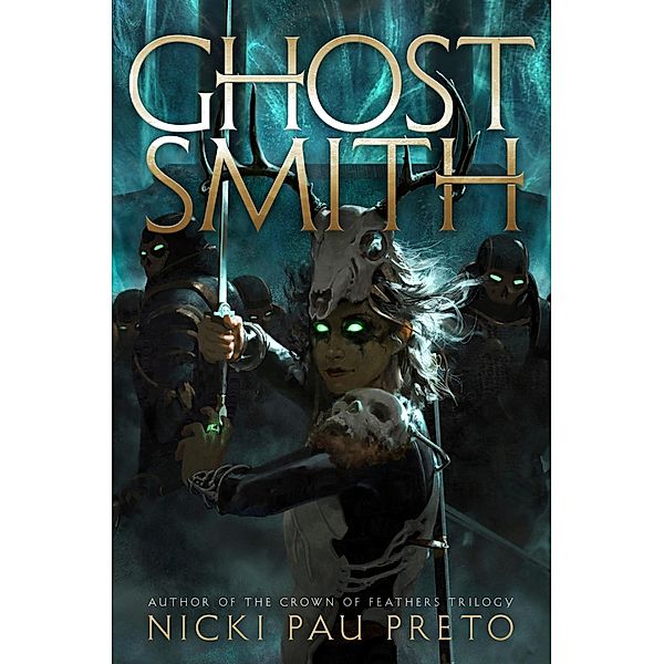 Ghostsmith / The House of the Dead Duology, Nicki Pau Preto