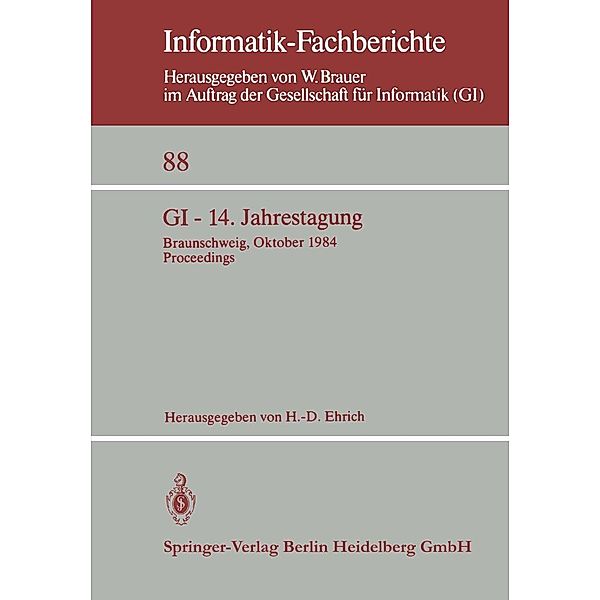 GI - 14. Jahrestagung / Informatik-Fachberichte Bd.88