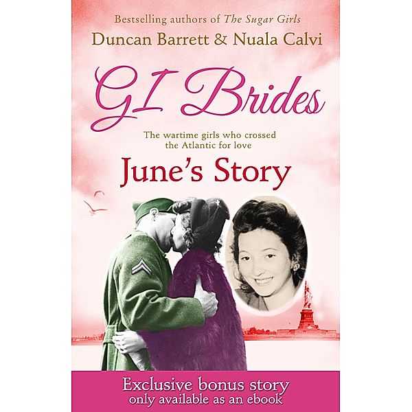 GI BRIDES - June's Story, Duncan Barrett, Calvi