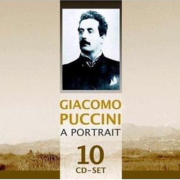 Giacomo Puccini - A Portrait, 10 CDs, Giacomo Puccini