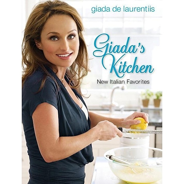 Giada's Kitchen, Giada De Laurentiis