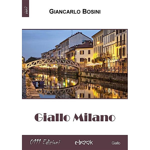 Giallo Milano, Giancarlo Bosini