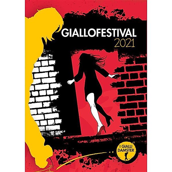 GialloFestival 2021 / I Gialli Damster, Autori Vari