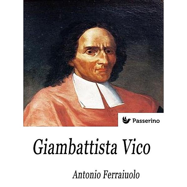 Giambattista Vico, Antonio Ferraiuolo