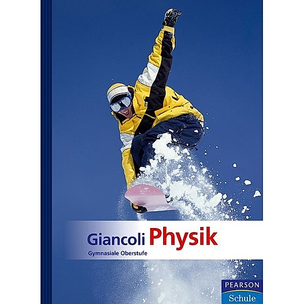 Giancoli Physik, Gymnasiale Oberstufe, Douglas C. Giancoli