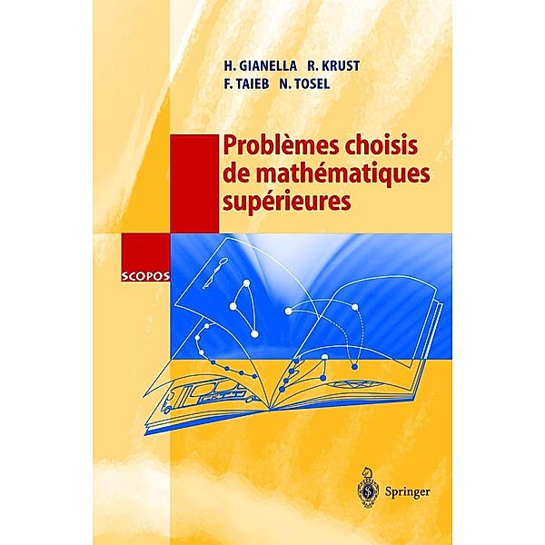 Gianella, H: Problèmes choisis de mathématiques supérieures, H. Gianella, R. Krust, F. Taieb, N. Tosel