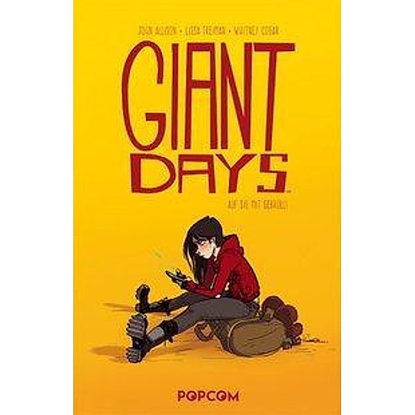 Giant Days - Auf sie mit Gebrüll, John Allison, Lissa Treiman, Whitney Cogar