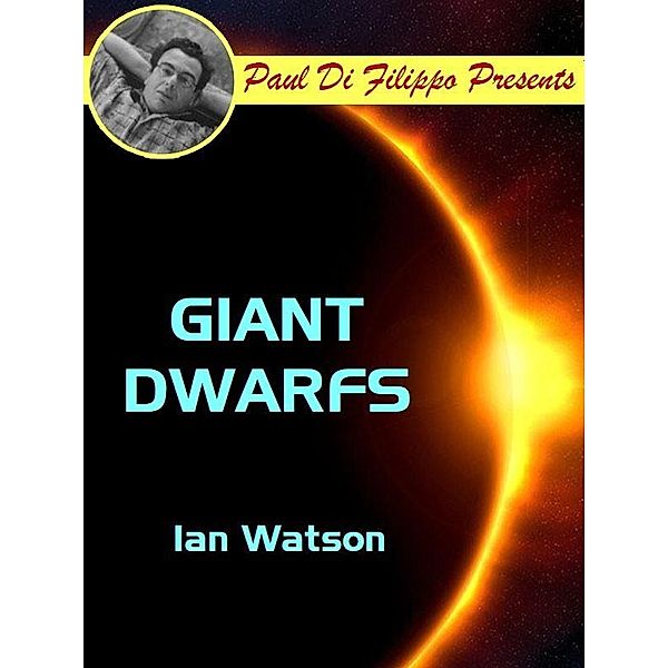 Giant Dwarfs / Wildside Press, Ian Watson
