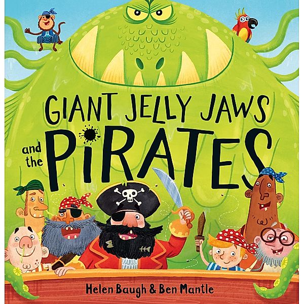 Giant Jelly Jaws and The Pirates (Read Aloud), Helen Baugh