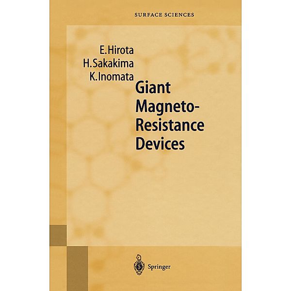 Giant Magneto-Resistance Devices, E. Hirota, H. Sakakima, K. Inomata