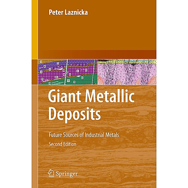 Giant Metallic Deposits, Peter Laznicka