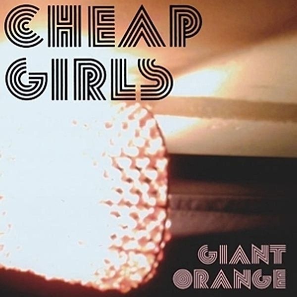 Giant Orange (Vinyl), Cheap Girls