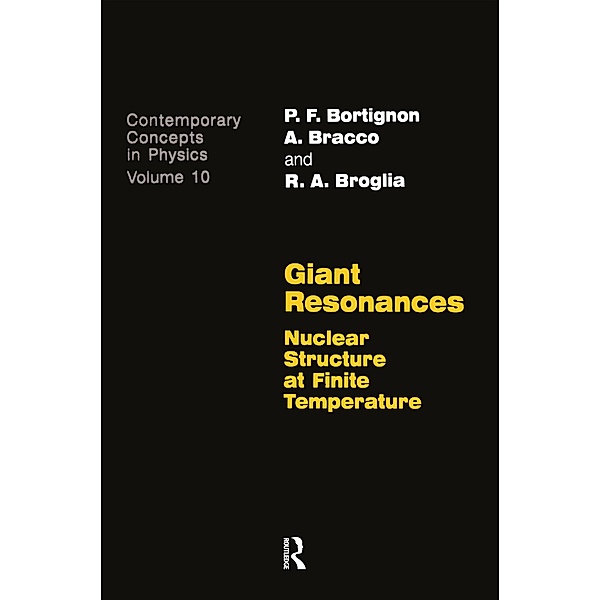 Giant Resonances, P. F. Bortigan, A. Bracco, R. A. Brogila