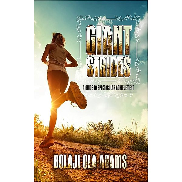 Giant Strides, Bolaji Ola-Adams