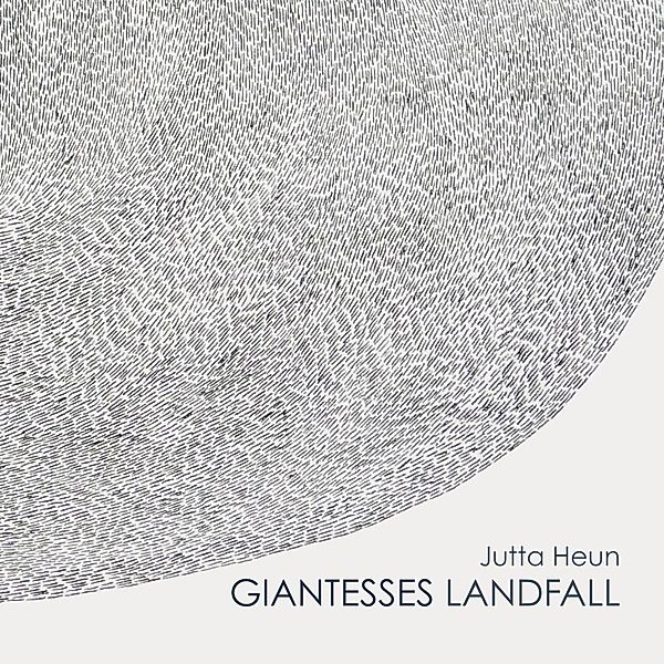 Giantesses Landfall, Jutta Heun