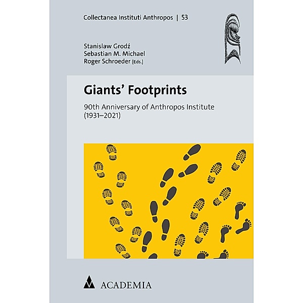 Giants' Footprints / Collectanea Instituti Anthropos Bd.53