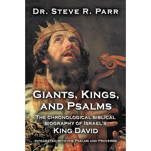 Giants, Kings, and Psalms, Steve R. Parr