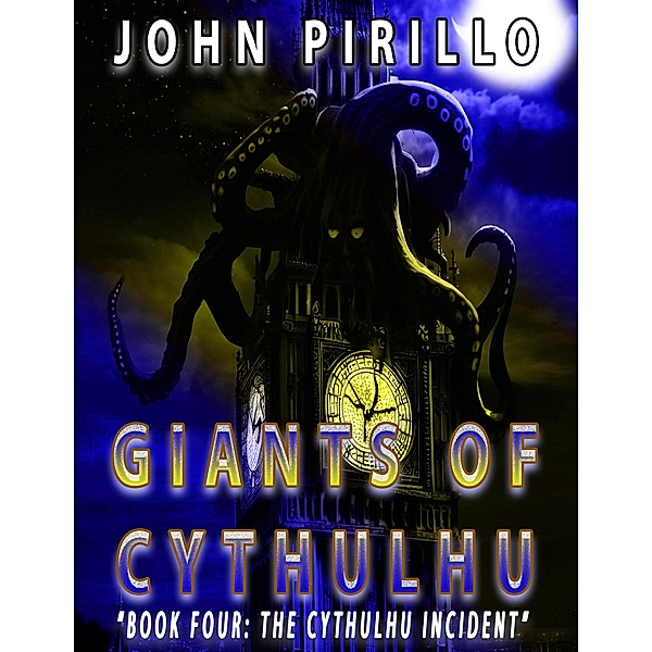 Giants of Cythulhu / Cythulhu, John Pirillo