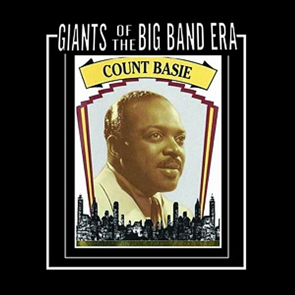 Giants Of The Big Band Era, Count Basie