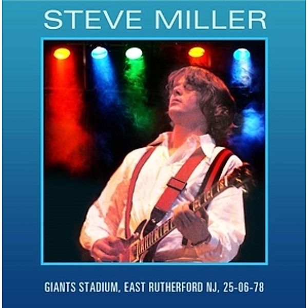 Giants Stadium,East Rutherford Nj,25-06-78 (Vinyl), Steve Miller