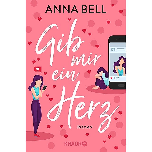 Gib mir ein Herz Buch von Anna Bell versandkostenfrei bei Weltbild.de
