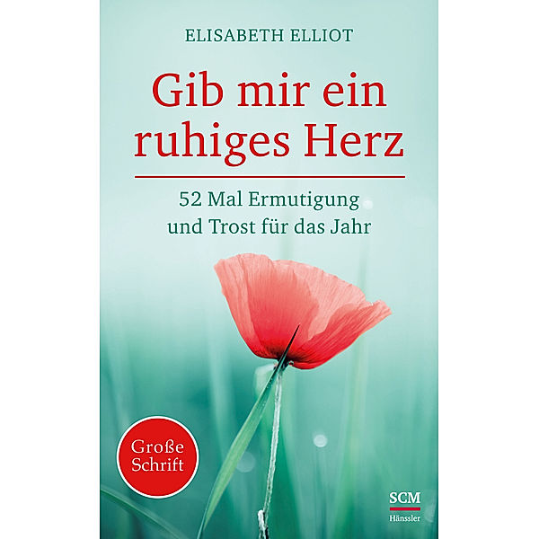 Gib mir ein ruhiges Herz, Elisabeth Elliot