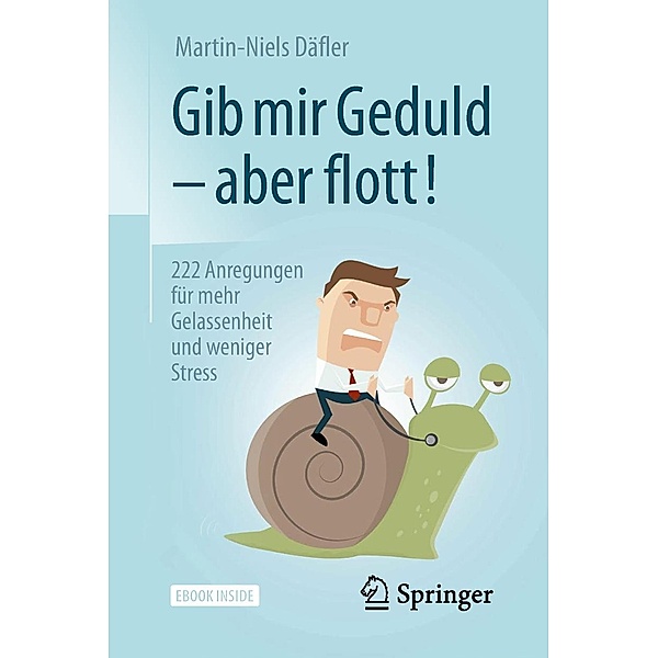 Gib mir Geduld - aber flott!, Martin-Niels Däfler