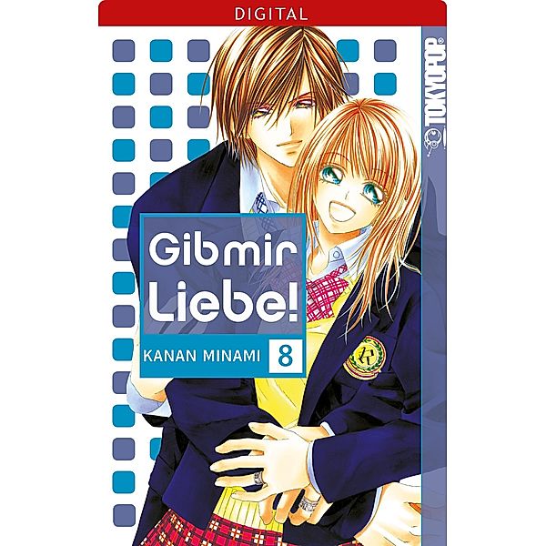 Gib mir Liebe! 08 / Gib mir Liebe! Bd.8, Kanan Minami