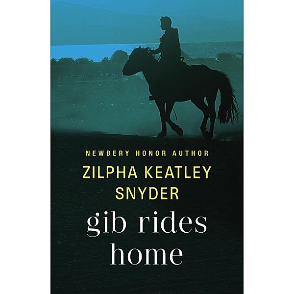 Gib Rides Home / Gib, Zilpha Keatley Snyder