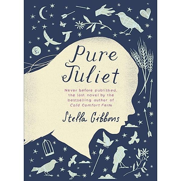 Gibbons, S: Pure Juliet, Stella Gibbons