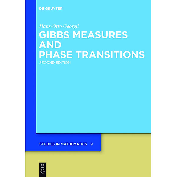 Gibbs Measures and Phase Transitions, Hans-Otto Georgii