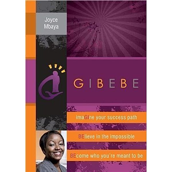 Gibebe, Joyce Mbaya