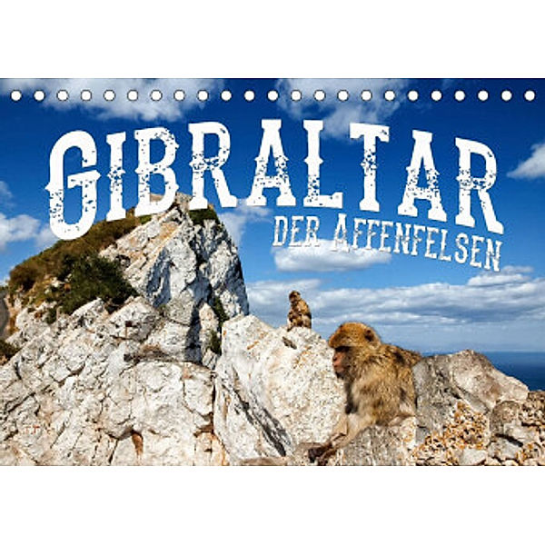Gibraltar - der Affenfelsen (Tischkalender 2022 DIN A5 quer), Carina Buchspies