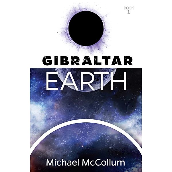Gibraltar Earth, Michael McCollum