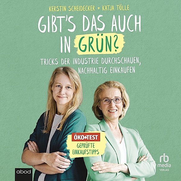 Gibt`s das auch in Grün?, Katja Tölle, Kerstin Scheidecker