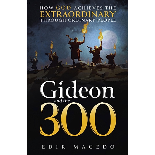 Gideon and the 300¿, Edir Macedo