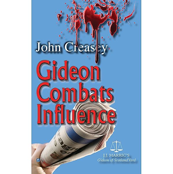 Gideon Combats Influence / Gideon of Scotland Yard Bd.6, John Creasey