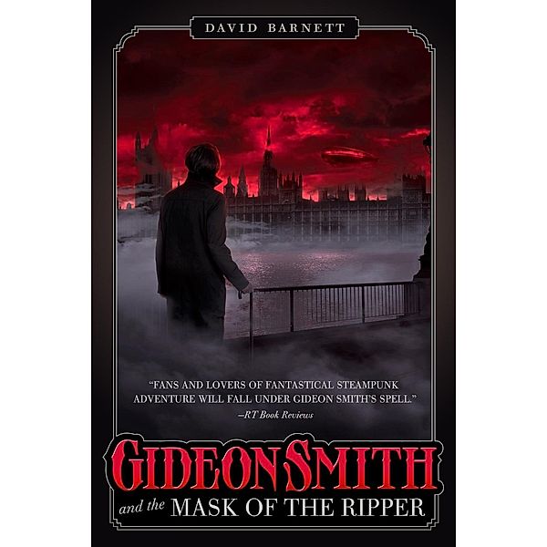 Gideon Smith and the Mask of the Ripper / Gideon Smith Bd.3, David Barnett
