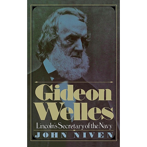 Gideon Welles, John Niven