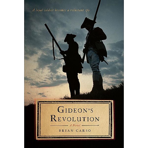 Gideon's Revolution, Brian Carso