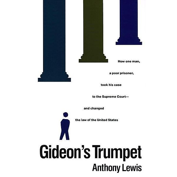 Gideon's Trumpet, Anthony Lewis