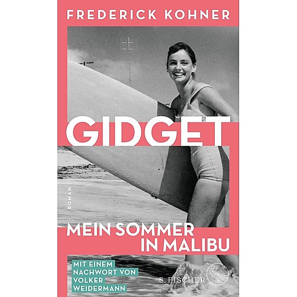 Gidget. Mein Sommer in Malibu, Frederick Kohner