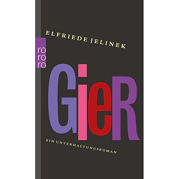 Gier, Elfriede Jelinek