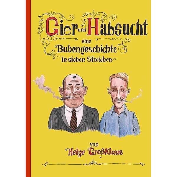 Gier und Habsucht, Helge Großklaus