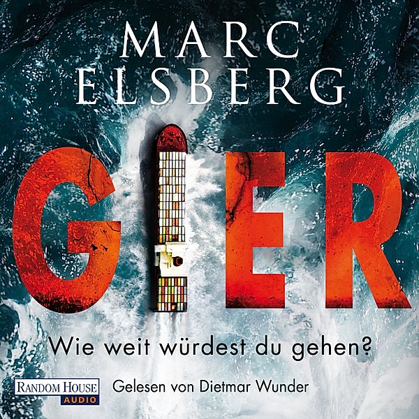 GIER - Wie weit würdest du gehen?, Marc Elsberg